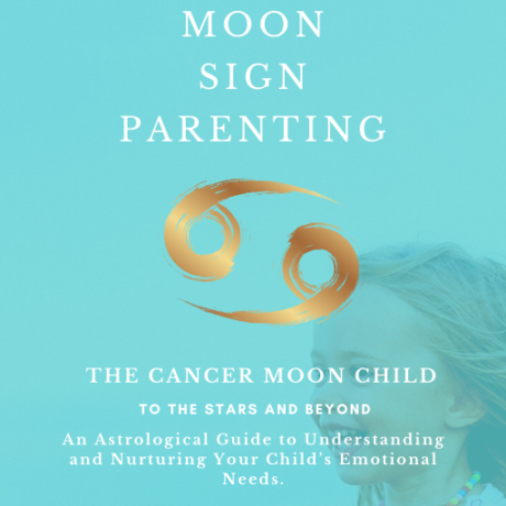 Moon Sign Parenting the Cancer Moon Child
